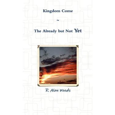 Imagem de Kingdom Come: The Already But Not Yet