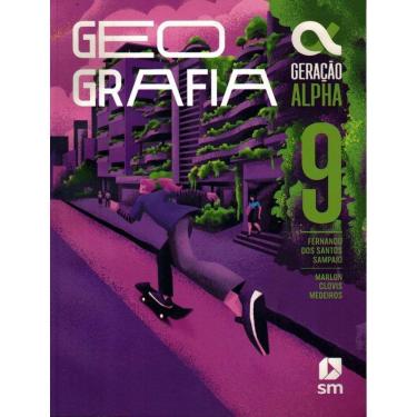 Imagem de Geracao Alpha - Geografia - 9º Ano - 5ª Ed. 2024
