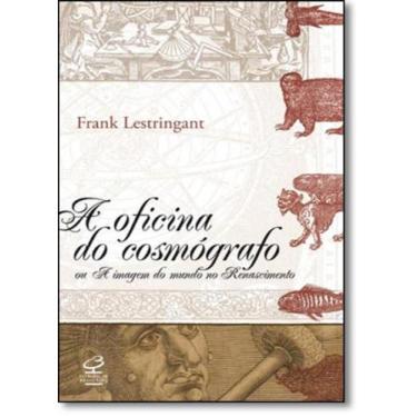 Imagem de Livro - A oficina do cosmógrafo