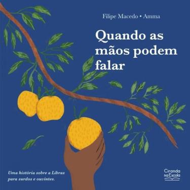 Imagem de Livro Literatura Infantil - Quando As Mãos Podem Falar