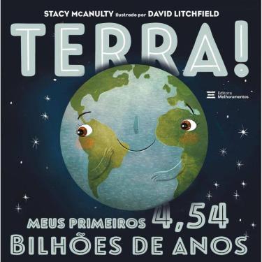 Imagem de Terra! Meus Primeiros 4,54 Bilhoes De Anos