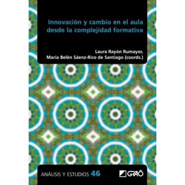 Imagem de Innovación y cambio en el aula desde la complejidad formativa - Espanhol