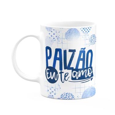 Imagem de JPS INFO, Caneca Pais - Paiz?o, eu te amo! 325ml - branca