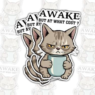 Imagem de (3 peças) Adesivo de gato Awake But at What Cost – Citação motivacional de gato cansado decalque de vinil à prova d'água para laptop, copo, carro, telefone, capacete, presente de diário para amigos