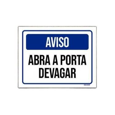 Imagem de Placa De Sinalização - Aviso Abra A Porta Devagar 36X46 - Sinalizo.Com