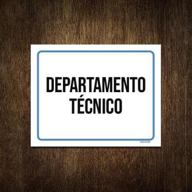 Imagem de Placa Ambiente Sinalização Setor Departamento Técnico 27X35 - Sinalizo