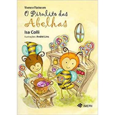 Imagem de O Pirulito Das Abelhas