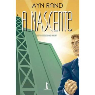 Imagem de A Nascente - Autor: Rand, Ayn