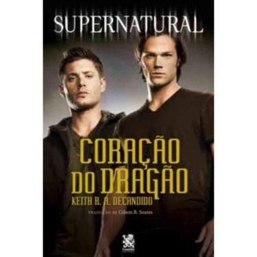 Imagem de Supernatural - Coracao Do Dragao - (Camelot)