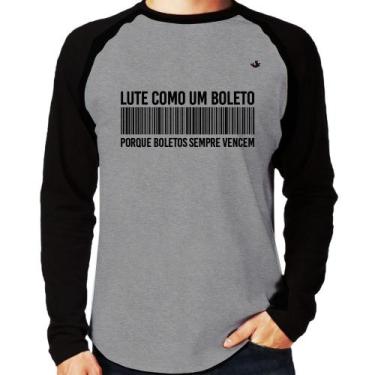 Imagem de Camiseta Raglan Lute como um boleto Manga Longa - Foca na Moda, Cinza,