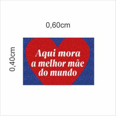 Imagem de Tapetes Antiderrapante Aqui Mora a Melhor Mãe Do Mundo 60X40 - ZAP TAP