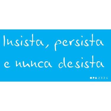 Imagem de Stencil Opa 7 x 15 cm - Frase Insistir - 2324 - Opa Criando Arte