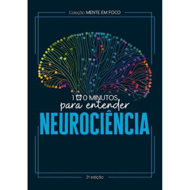 Imagem de Coleção Mente Em Foco - 100 Minutos Para Entender a Neurociência