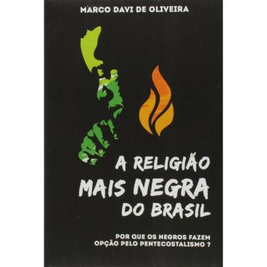 Imagem de Livro A Religiao Mais Negra Do Brasil, Pq Os Negros Fazem