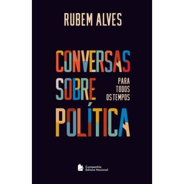 Imagem de Livro - Conversas sobre política para todos os tempos