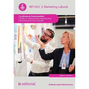 Imagem de Marketing cultural. SSCB0110 - Dinamización, programación y desarrollo de acciones culturales - Espa