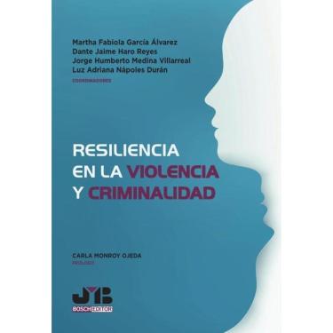 Imagem de Resiliencia en la violencia y criminalidad - Espanhol