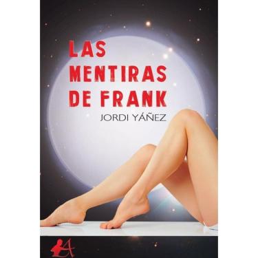 Imagem de Las mentiras de Frank - Espanhol