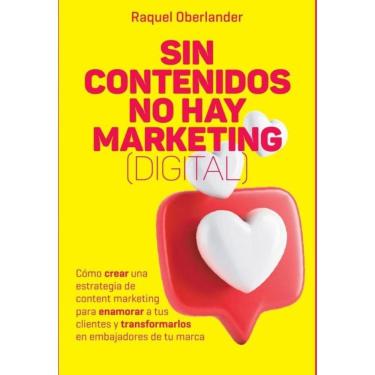 Imagem de Sin contenido no hay marketing (digital) - Espanhol