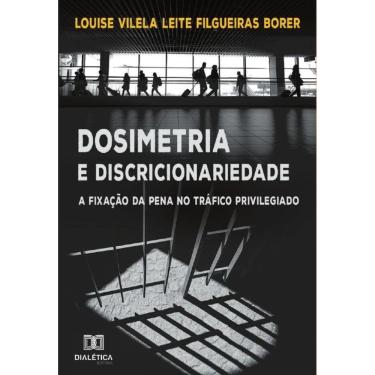 Imagem de Dosimetria e Discricionariedade-Português