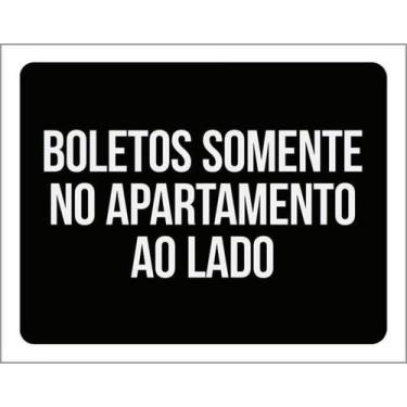 Imagem de Kit 10 Placas Boletos Somente Apartamento Lado 27X35 - Sinalizo