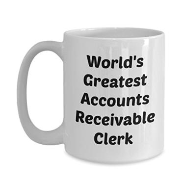 Imagem de Caneca de Contas a Receber - World's Greatest Accounts Receivable Clerk - Chá Divertido Cacau Quente - Ideia de