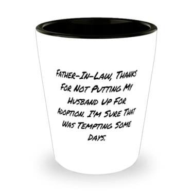 Imagem de Copo de shot útil para sogro, sogro, obrigado por não colocar meu marido para adoção, inspirar presentes para o pai,