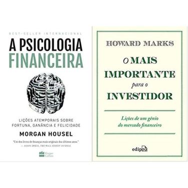 Imagem de Kit 2 Livros A Psicologia Financeira + O Mais Importante O