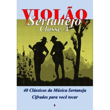 Imagem de Método para Violão-40 Músicas Cifradas- Clássicos Sertanejo