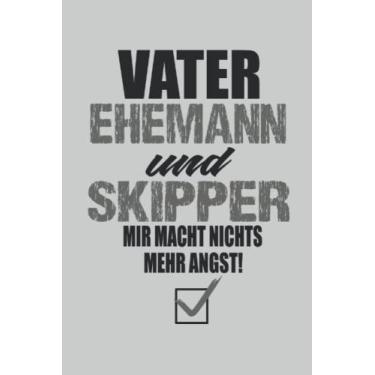 Imagem de Vater Ehemann und Skipper: Notizbuch A5 Punktraster - zum planen, organisieren und notieren