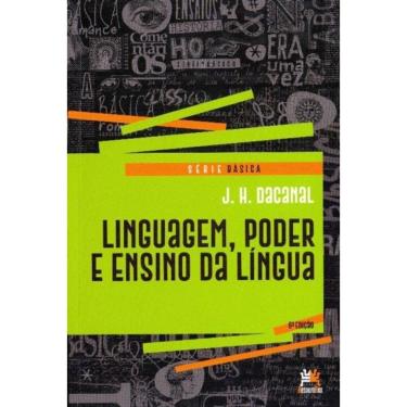 Imagem de Linguagem, Poder e Ensino da Língua - 06Ed/18