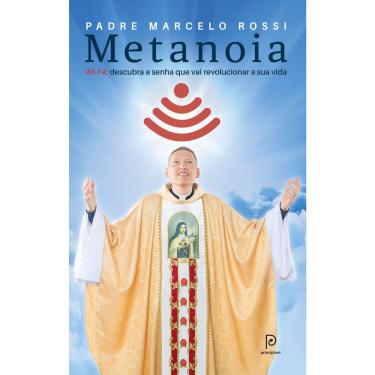 Imagem de Livro Padre Marcelo Rossi — Metanoia: Wi-Fé, fé e mudança interior