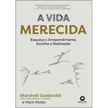 Imagem de Livro A Vida Merecida Esqueça o Arrependimento Escolha a Realização