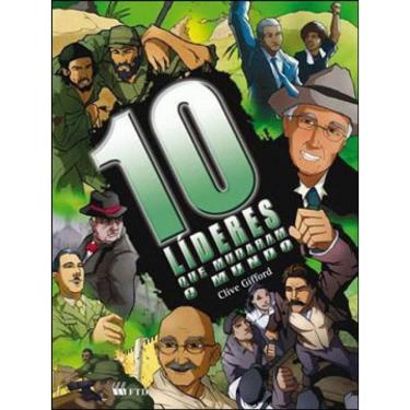 Imagem de 10 Líderes Que Mudaram o Mundo