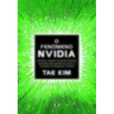 Imagem de O fenômeno NVidia: Os segredos da empresa de 4 trilhões de dólares, a 