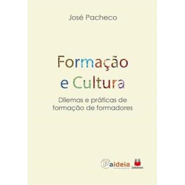 Imagem de Formacao e cultura - dilemas e praticas de formaçã - BAMBUAL EDITORA, 