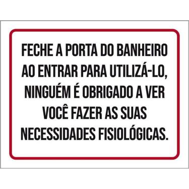 Imagem de Placa Sinalização Fecha A Porta Do Banheiro Ao Entrar 36X46