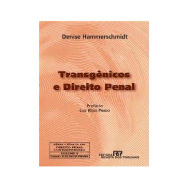 Imagem de Transgenicos e direito penal - ciencia do direito penal contemporanea-