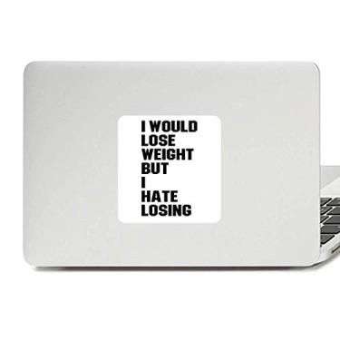 Imagem de Adesivo preto inglês perde peso slogan vinil paster laptop decoração PC