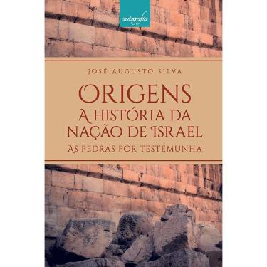 Imagem de Origens – a história da nação de Israel: as pedras por testemunha