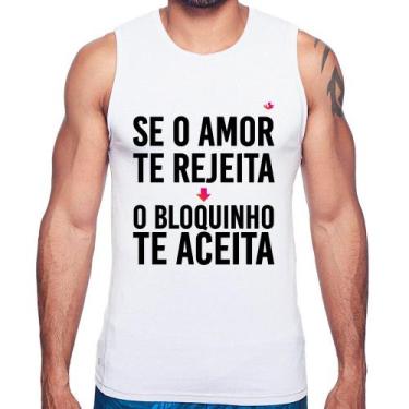 Imagem de Regata Se o amor te rejeita, o bloquinho te aceita - Foca na Moda, Bra