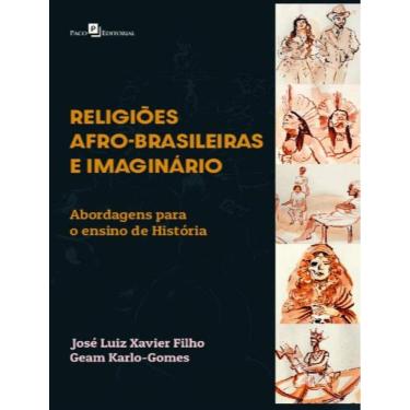 Imagem de Religioes Afro-Brasileiras E Imaginario - Abordagens Para O Ensino De Historia