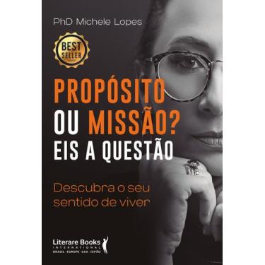 Imagem de Livro - Propósito ou Missão? Eis a questão