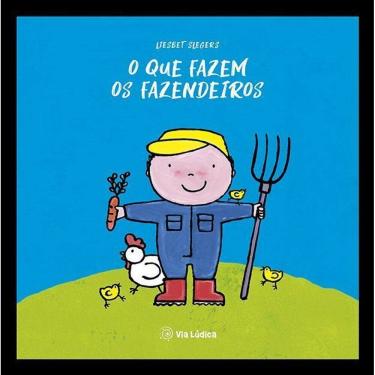 Imagem de O Que Fazem Os Fazendeiros