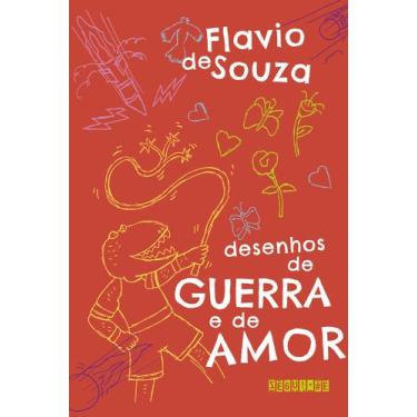 Imagem de Livro - Desenhos de guerra e de amor (Nova edição)