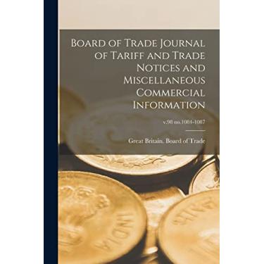 Imagem de Board of Trade Journal of Tariff and Trade Notices and Miscellaneous Commercial Information; v.98 no.1084-1087