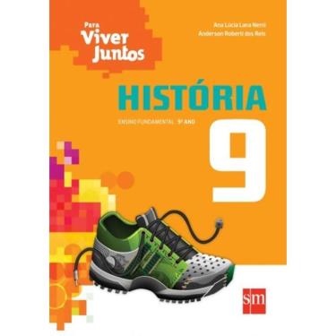 Imagem de Para Viver Juntos - Historia - 9º Ano