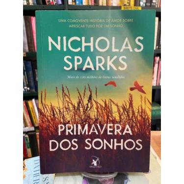 Imagem de Primavera Dos Sonhos - Nicholas Sparks - Arqueiro