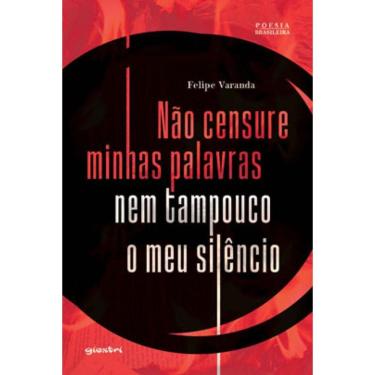 Imagem de Não Censure Minhas Palavras Nem Tampouco O Meu Silêncio