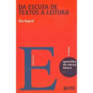 Imagem de Da Escuta de Textos a Leitura - Vol. 51